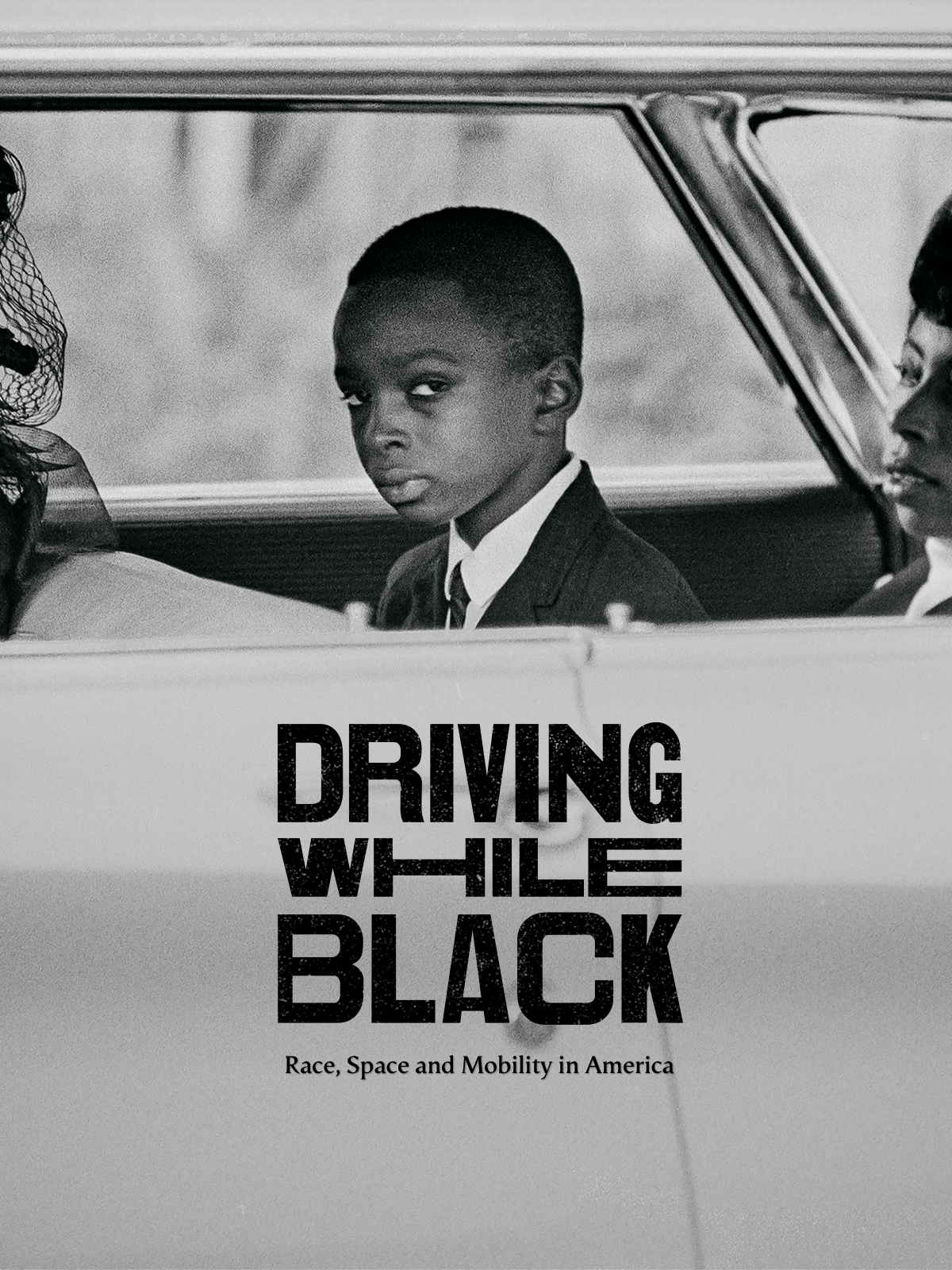 Driving While Black: Race, Space and Mobility in America — PBS feature documentary poster